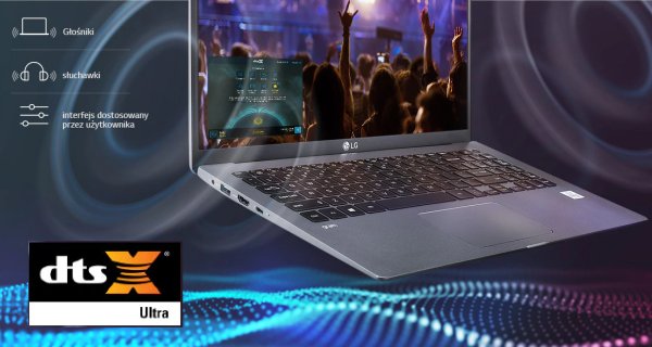 LG gram - wspaniały przestrzenny dźwięk